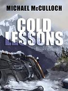 Cold lessons