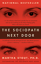 The sociopath next door : the ruthless versus the rest of us