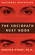 The sociopath next door : the ruthless versus... 著者：  Martha Stout 