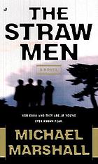The straw men
