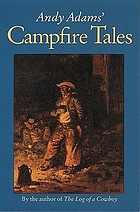 Andy Adams' Campfire tales