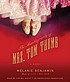 The autobiography of Mrs. Tom Thumb by Melanie Benjamin The autobiography of Mrs. Tom Thumb by Melanie Benjamin