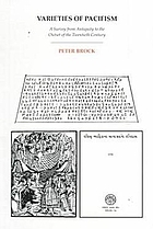 Varieties of pacifism : a survey from antiquity to the outset of the twentieth century