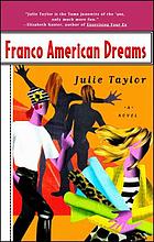 Franco American dreams