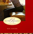 Isn't it romantic? : an entertainment