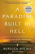 A paradise built in hell : the extraordinary communities... por  Rebecca Solnit 