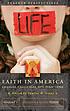 Faith in America : changes, challenges, new directions de Charles H Lippy