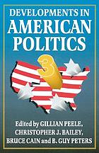 Developments in American politics 3
