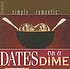 Simply romantic dates on a dime