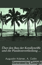 Über den Bau der Korallenriffe und die Planktonvertheilung an den samoanischen Küsten; nebst vergleichenden Bemerkungen,
