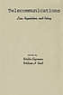 Telecommunications : law, regulation, and policy de Walter Sapronov