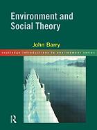 Environment and social theory