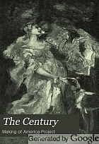The Century illustrated monthly magazine.