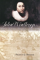 John Winthrop : America's forgotten founding father