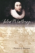 John Winthrop : America's forgotten founding father