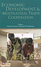 Economic Development and Multilateral Trade Cooperation