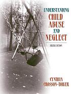 Understanding Child Abuse And Neglect-with Myhelpinglab.