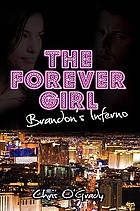 The forever girl : Brandon's inferno