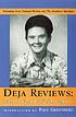 Deja reviews : Florence King all over again : selections from The National Review and The American Spectator 1990-2001