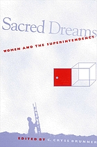 Sacred dreams : women and the superintendency