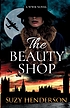 The beauty shop by  Suzy Henderson 