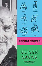 Seeing voices : a journey into the world of the deaf