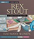 Too many women : [a Nero Wolfe novel] por Rex Stout