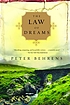 The law of dreams : a novel von Peter Behrens