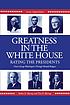 Greatness in the White House rating the presidents door Robert K Murray