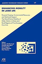 Enhancing mobility in later life : personal coping, environmental resources and technical support : the out-of-home mobility of older adults in urban and rural regions of five European countries