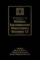 Advances in neural information processing systems 12 : proceedings of the 1999 conference