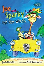 Joe and Sparky get new wheels