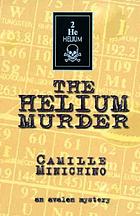 The Helium murder