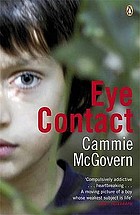 Eye contact : a novel