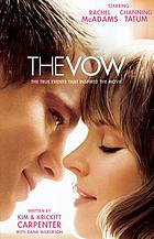 The vow : the true events that inspired the movie