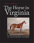 The horse in Virginia : an illustrated history