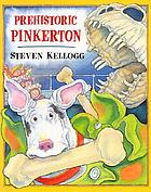 Prehistoric Pinkerton