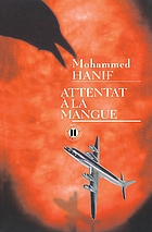 Attentat à la mangue : roman