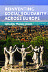 Reinventing social solidarity across Europe by Marion Ellison