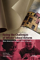 Facing the challenges of whole-school reform : New American Schools after a decade