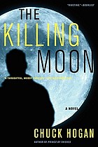 The killing moon : a novel