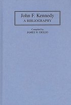 John F. Kennedy : a bibliography
