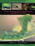 The standard pesticide user's guide