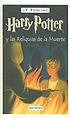 Harry Potter y las reliquias de la muerte by  J  K Rowling 