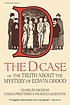 The D. case : the truth about the mystery of Edwin... by  Charles Dickens 