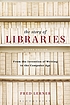 The story of libraries : from the invention of... by  Frederick Andrew Lerner 