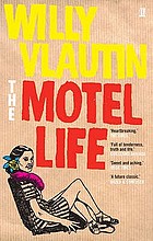 The motel life : a novel