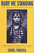 Bury me standing : the Gypsies and their journey