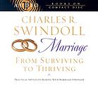 Marriage : from surviving to thriving : practical advice on making your marriage stronger