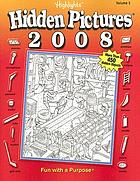 Hidden pictures 2008. Vol. 3 : [fun with a purpose]
